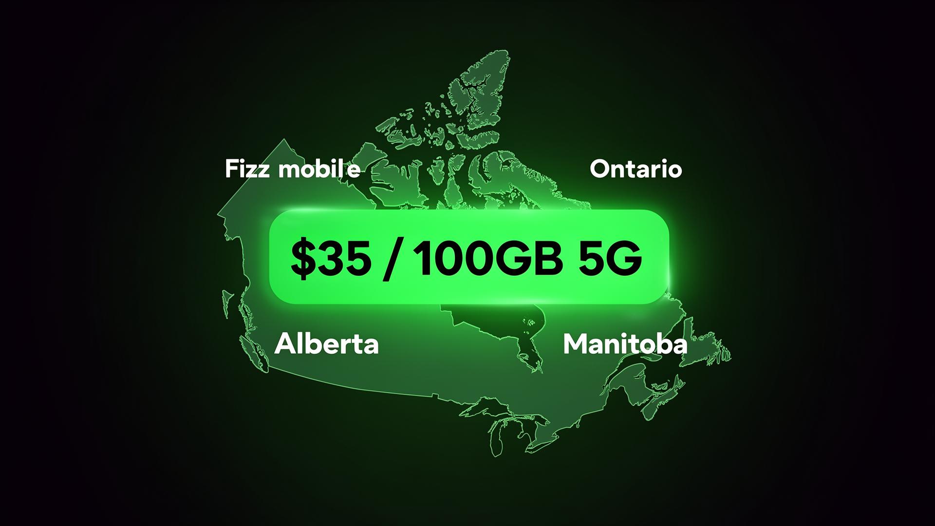 Fizz $35/100GB 5G Plan Returns Outside Quebec (May 2026)